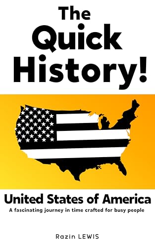 The Quick History! United States of America on Kindle