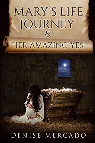Mary's Life Journey & Her Amazing Yes! on Kindle