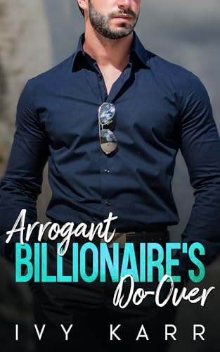 Arrogant Billionaire's Do-Over on Kindle