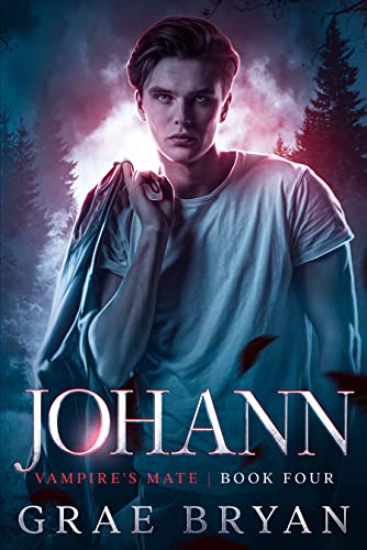 Johann (Vampire's Mate Book 4) on Kindle