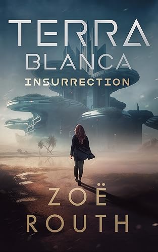 Terra Blanca - Insurrection: Gaia Prequel on Kindle