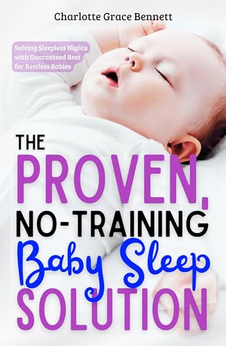 The Proven, No-Training Baby Sleep Solution on Kindle
