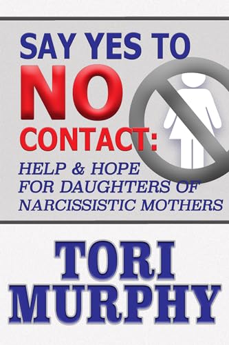 Say Yes To No Contact (Surviving Your Narcissistic Mother Book 2) on Kindle