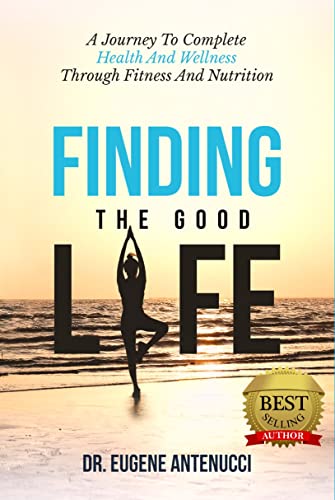 Finding The Good Life on Kindle