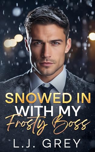 Snowed In With My Frosty Boss on Kindle