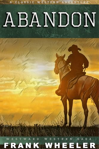 Abandon (Westward Western Saga) on Kindle