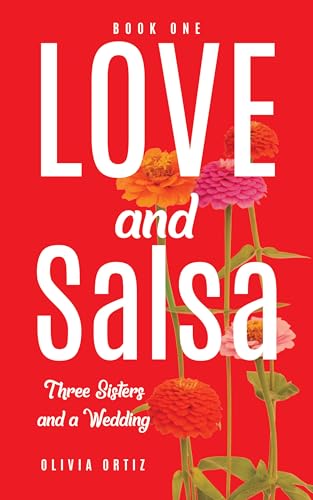 Love and Salsa: Three Sisters and a Wedding on Kindle