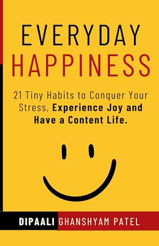 Everyday Happiness (Personal Transformation and Self-Help Book 2) on Kindle