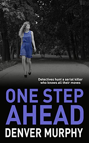 ONE STEP AHEAD (The DSI Jeffrey Brandt Murders Trilogy Book 1) on Kindle