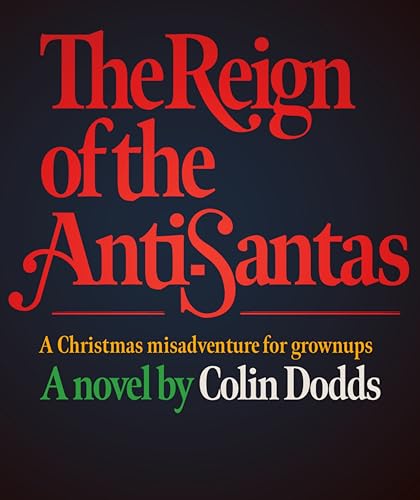 The Reign of the Anti-Santas on Kindle