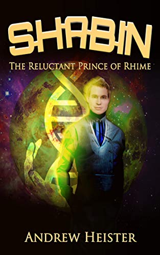 Shabin: The Reluctant Prince of Rhime on Kindle