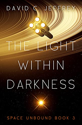 The Light Within Darkness (Space Unbound Book 3) on Kindle