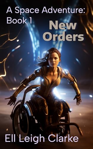 New Orders (A Space Adventure Book 1) on Kindle