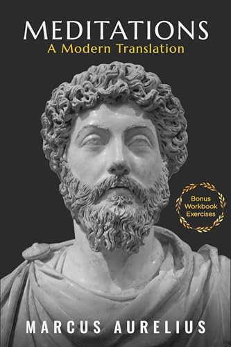 Meditations: A Modern Translation with Workbook Exercises on Kindle