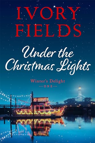 Under The Christmas Lights (Winter's Delight Book 1) on Kindle