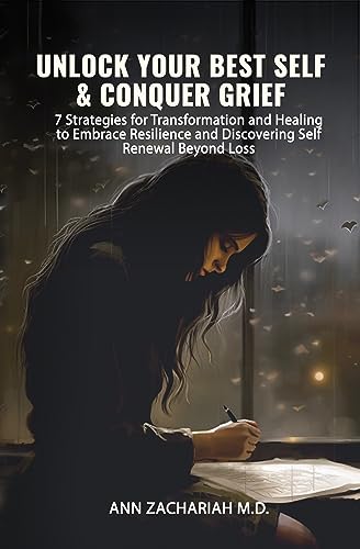 Unlock Your Best Self & Conquer Grief on Kindle