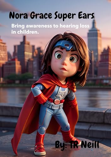 Nora Grace Superpower Ears on Kindle