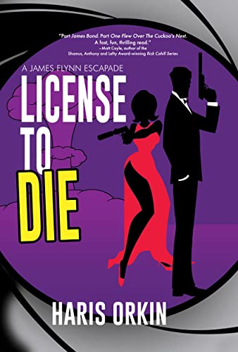 License to Die (A James Flynn Escapade Book 4) on Kindle
