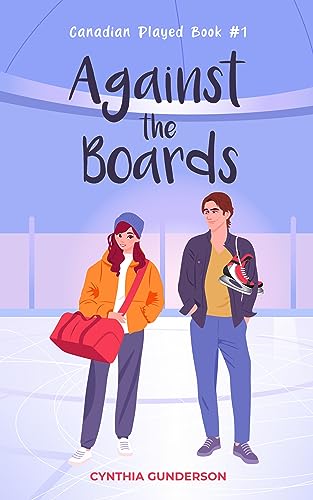 Against the Boards (Canadian Played) on Kindle