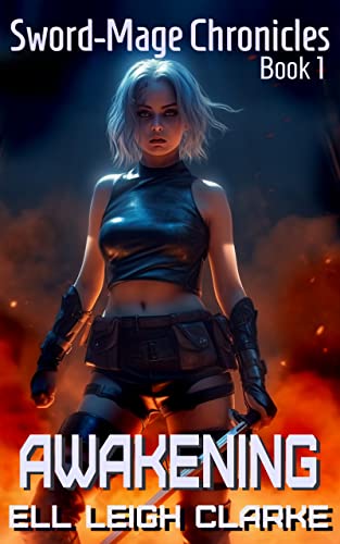 Awakening (The Sword-Mage Chronicles Book 1) on Kindle