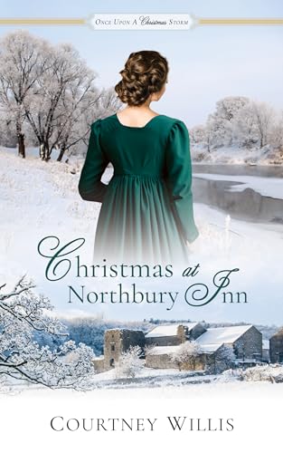 Christmas at Northbury Inn (Once Upon A Christmas Storm Book 5) on Kindle