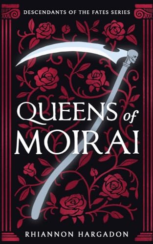Queens of Moirai (Descendants of The Fates Book 1) on Kindle