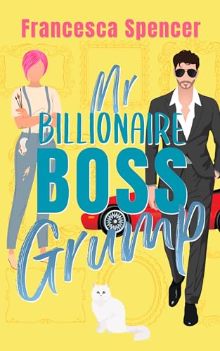 Mr Billionaire Boss Grump on Kindle
