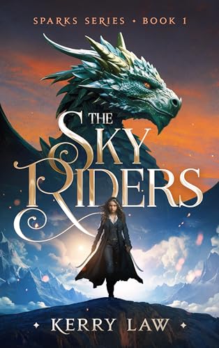 The Sky Riders (Sparks Series Book 1) on Kindle