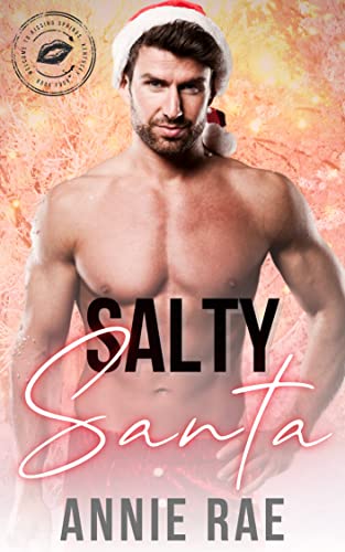 Salty Santa (Welcome to Kissing Springs Book 4) on Kindle