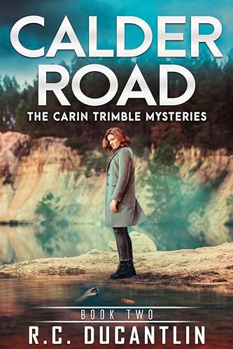 Calder Road (The Carin Trimble Mysteries Book 2) on Kindle