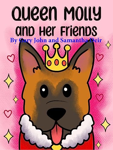 Queen Molly and Her Friends (Queen Molly Book 1) on Kindle
