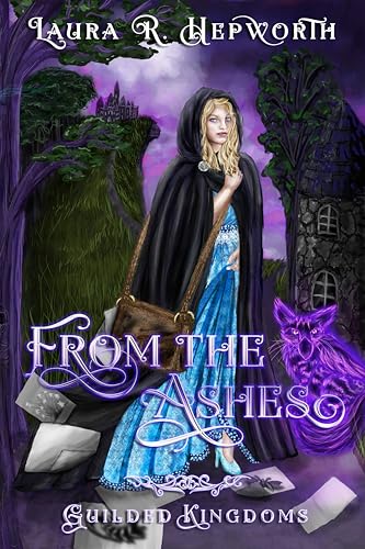 From the Ashes (Guilded Kingdoms Book 1) on Kindle