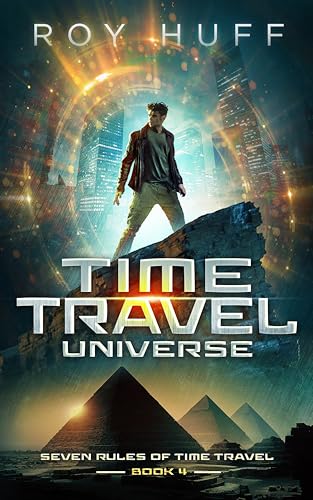 Time Travel Universe (Seven Rules of Time Travel Book 4) on Kindle