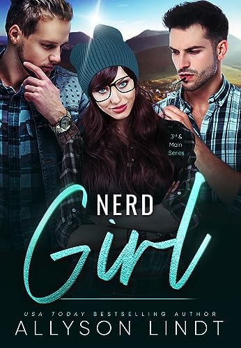 Nerd Girl (Third and Main Book 2) on Kindle