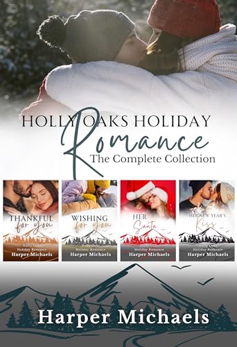 Holly Oaks Holiday Romance: The Complete Collection on Kindle