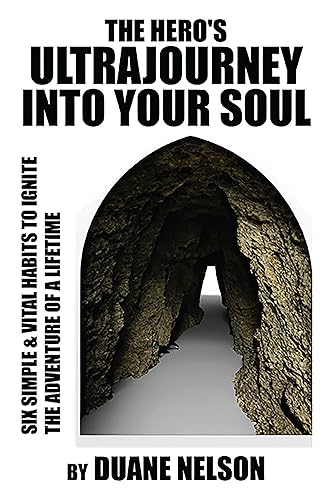 The Hero's Ultrajourney Into Your Soul on Kindle
