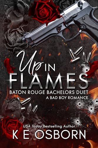 Up in Flames (Baton Rouge Bachelors Duet Book 1) on Kindle