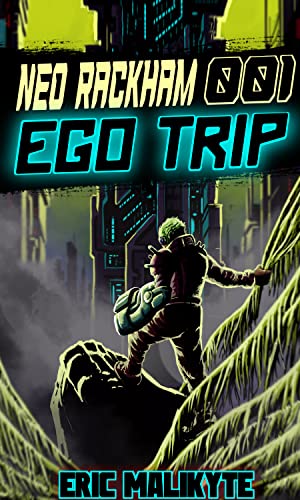 Ego Trip (Neo Rackham Book 1) on Kindle
