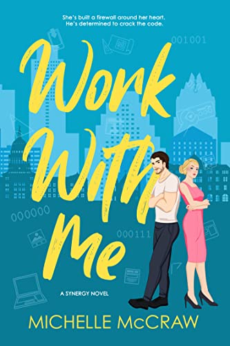 Work with Me (Synergy Office Romance Book 1) on Kindle