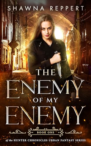 The Enemy of my Enemy (The Hunter Chronicles Book 1) on Kindle