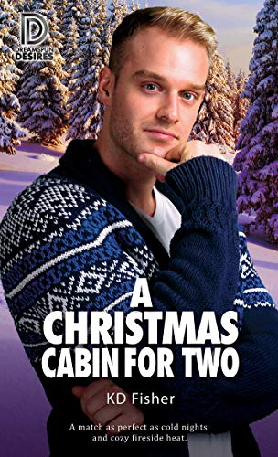 A Christmas Cabin for Two (Dreamspun Desires Book 93) on Kindle
