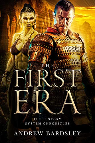 The First Era (The History System Chronicles Book 1) on Kindle