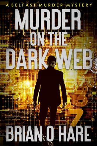 Murder on The Dark Web (The Inspector Sheehan Mysteries Book 4) on Kindle