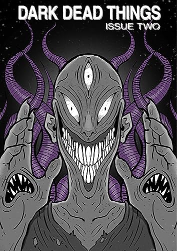 Dark Dead Things (Issue 2) on Kindle
