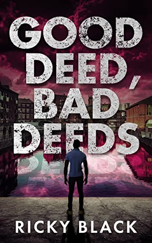 Good Deed, Bad Deeds (The Dunn Family Series Book 1) on Kindle