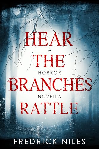 Hear the Branches Rattle on Kindle