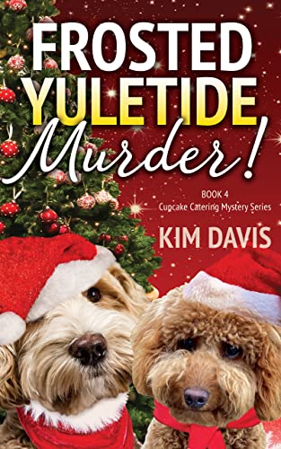 Frosted Yuletide Murder (Cupcake Catering Mystery Series Book 4) on Kindle