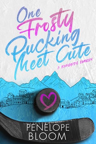 One Frosty Pucking Meet Cute (Frosty Harbor Book 1) on Kindle