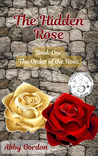 The Hidden Rose (The Order of the Rose Book 1) on Kindle