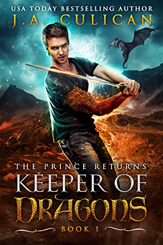 The Prince Returns (Keeper of Dragons Book 1) on Kindle